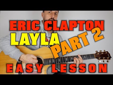 How to play Layla Eric Clapton part 2