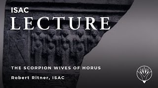 Robert Ritner | Seven Brides with Seven Stingers: The Scorpion Wives of Horus