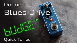 Video thumbnail for Donner BLUES DRIVE - Quick Screaming Tubes Tones On A Budget (no talk) #budget by Pedal Platform