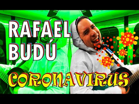 RAFAEL BUDU CORONAVIRUS