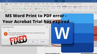 {Fixed} -  MS Word Print to PDF error - Your Acrobat Trial has expired