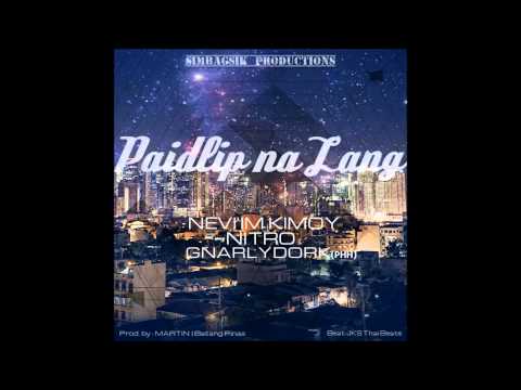 Paidlip Na Lang (Audio) - Simbagsik ft. Gnarlydork (PHH)