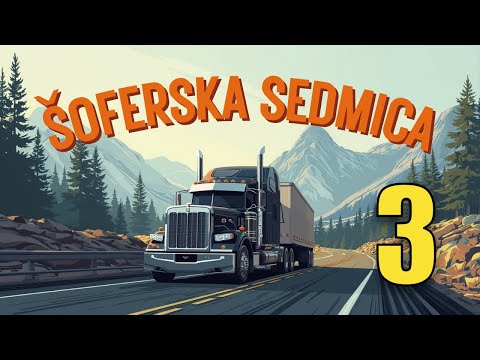 Najduža ŠOFERSKA SEDMICA u historiji šoferskih sedmica (Dio 3)