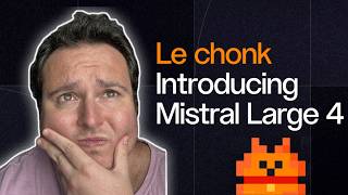 Mistral Is BACK – Mistral Large 4 First Test (Le Chonk!)