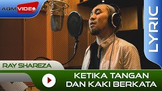 Download lagu Ray Shareza - Ketika Tangan dan Kaki Berkata | Lyric Video mp3 Download lagu Ray Shareza - Ketika Tangan dan Kaki Berkata | Lyric Video mp3