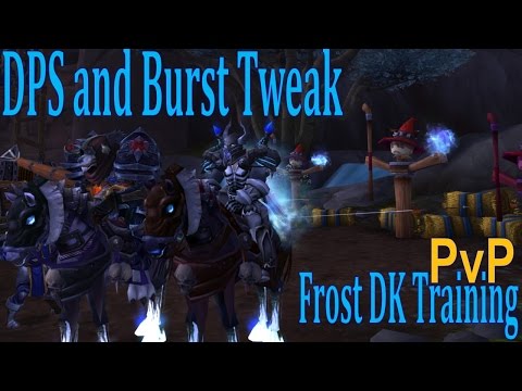 6.2.3 Frost DK PvP Training Session - Rotation and Burst Fix