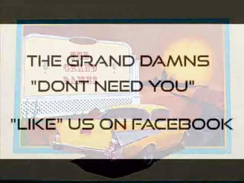 The Grand Damns -Dont Need You.wmv