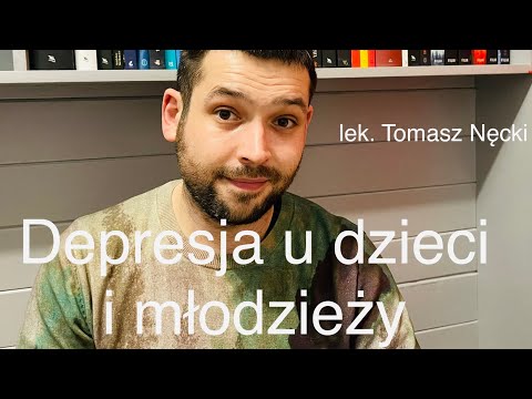 Co sugeruje depresję u dziecka/nastolatka?