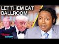 Trump and Republicans Want YOU to Pay $400 Million for His Ballroom | The Daily Show