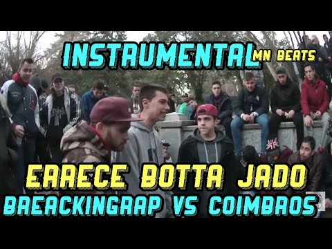 INSTRUMENTAL ERRECE BOTTA JADO (breakingRap vs coimbros)