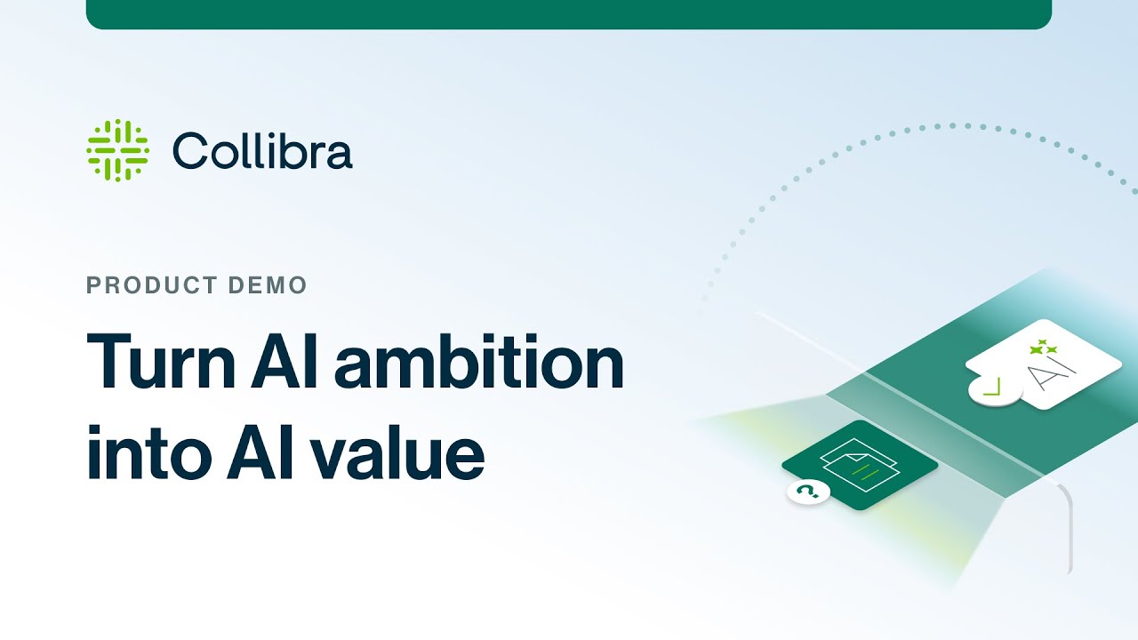 How to turn AI ambition into value with Collibra AI Governance