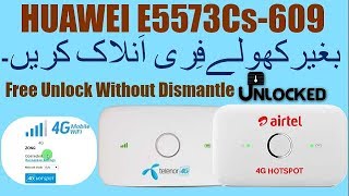 How To Huawei E5573Cs-609 Unlock Without Dismantle - Free