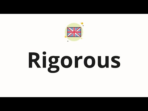 How to pronounce Rigorous