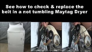 Maytag Dryer Not Tumbling - The Belt