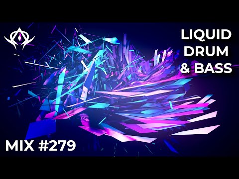 Liquid Drum and Bass Mix 279