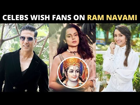 Akshay Kumar, Kangana Ranaut, Shraddha Kapoor & more celebs extend warm wishes on RAM NAVAMI 2021
