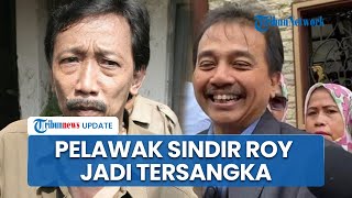Pelawak Doyok Bersyukur Roy Suryo Jadi Tersangka: Sering Bawa-bawa Nama Srimulat, Doa Terkabul