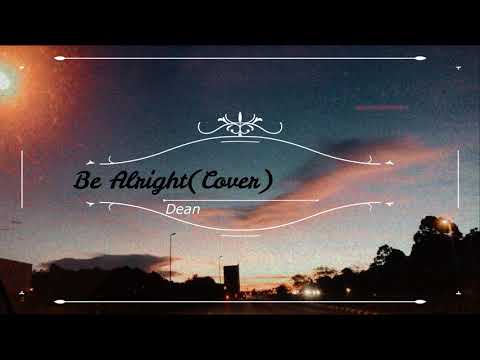 Be Alright by Dean Lewis | Mixed Ver. (Cover) - Michiee