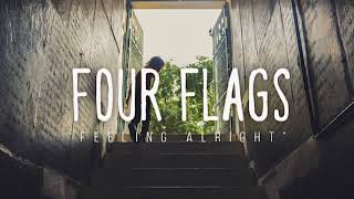 4 FLAGS - FEELING ALRIGHT