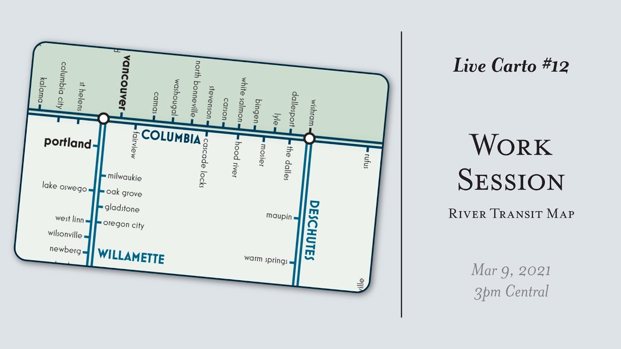 Live Carto #12: Working on a River Transit Map