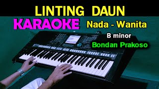 Download lagu LINTING DAUN - KARAOKE Nada Wanita | DJ Selow Full Bass mp3 Download lagu LINTING DAUN - KARAOKE Nada Wanita | DJ Selow Full Bass mp3