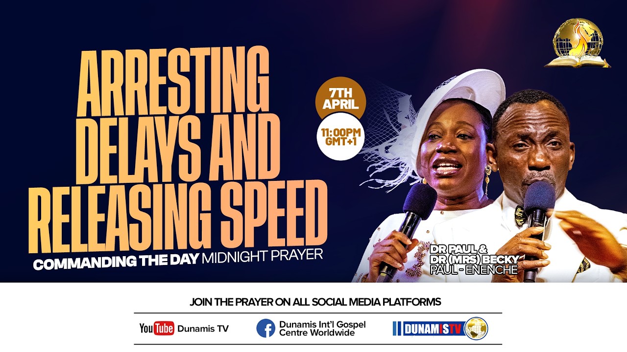 COMMANDING THE DAY MIDNIGHT PRAYER || ARRESTING DELAYS AND RELEASING SPEED || 07-04-2026