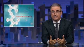 John Oliver examines UnitedHealth Group's business practices and customer complaints