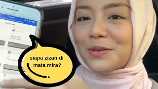 Reaksi Mira bila peminat tanya pasal Zizan ....  (Ask me question Mira Filzah)