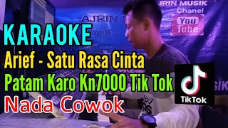 Download lagu Arief - Satu Rasa Cinta [Karoke] Patam Karo Kn7000 - Nada Pria mp3