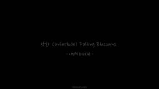[Short Lyric] 이민혁 (Huta) – 낙화 (落花) (Interlude) Falling Blossoms