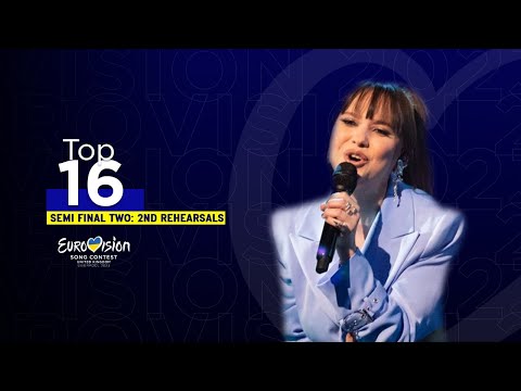 Eurovision 2023: Semi Final 2 - Top 16 (Second Rehearsals)