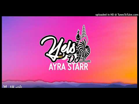 AYRA STARR X DJ YELS_RMXZOUK2022