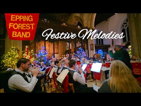 The Epping Forest Band  Presents - Festive Melodies | Full Concert | 6th Dec 2025 | St Johns Church