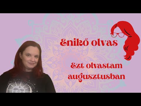 Enikő olvas- Ezt olvastam augusztusban