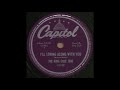 I'LL STRING ALONG WITH YOU / The King Cole Trio [Capitol 10102]