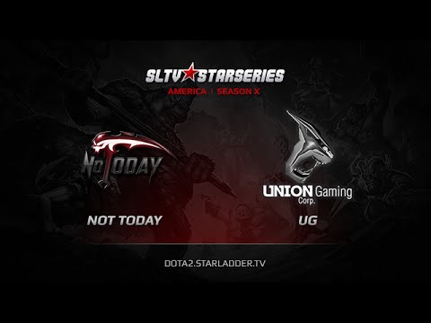 Not Today vs Union Gaming, SLTV America Season X, Day 6, Game 4