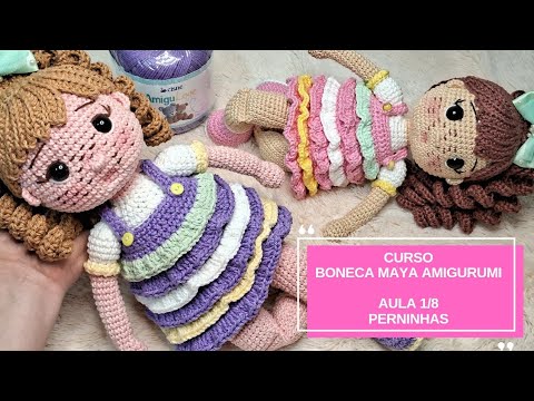 *☆ Passo a passo 1/8 _ Curso Boneca Maya de Amigurumi ☆* COMO FAZER CORPO AS PERNINHAS