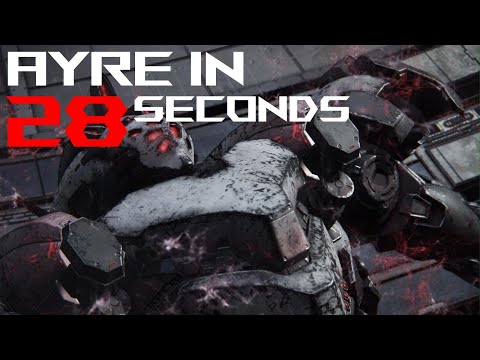 Armored Core 6 - Ayre in 28 seconds (World record)