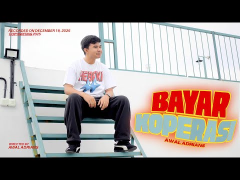 Bayar Koperasi - Awal Adrians (MV)