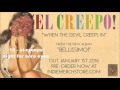 El Creepo! -  Sight For Sore Eyes