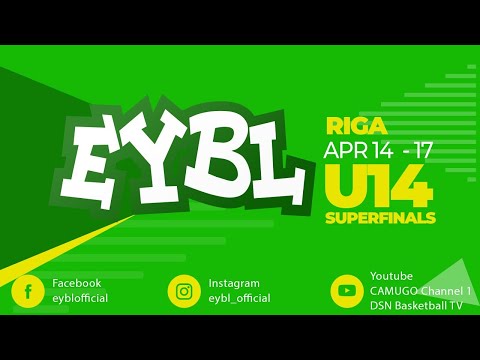 EYBL U14 Super Final group B Day 1, Vilnius KM - BS Ridzene