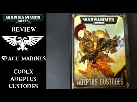 Warhammer 40k: Durchgeblättert - Codex Adeptus Custodes 8th Edition - Review