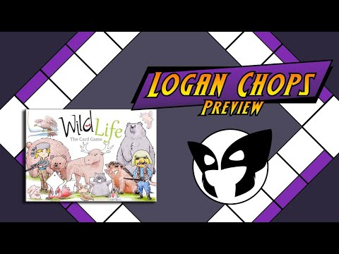 Logan Chops Previews - Wild Life: The Card Game