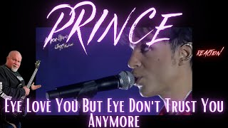 PRINCE - Eye Love You, But Eye Don&#39;t Trust You Anymore at Montreaux Reaction!