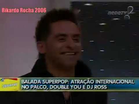 1003 Dj Ross Vs  Double You   Get Up Live In Superpop 2006