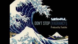Substantial - Don't Stop (Vagrancy)