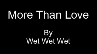 Wet Wet Wet – More Than Love (Karaoke)