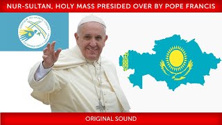 Le parole del Papa alla messa. Nur-Sultan, 14 settembre 2022
