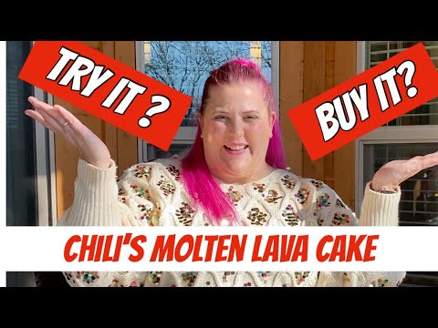 TRY IT OR BUY IT: CHILI'S MOLTEN LAVA CAKE