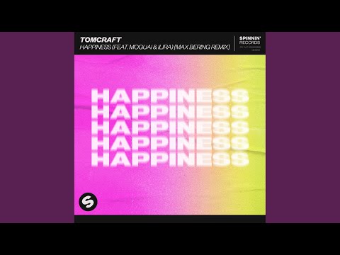 Happiness (feat. MOGUAI & ILIRA) (Max Bering Remix)